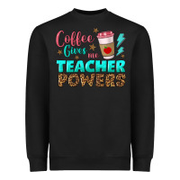 Black coffee gives me teacher powers Heavyweight Sweatshirt - BundleAndBundleShop
