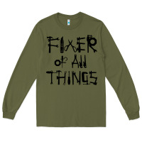Army Green Fixer Of All Things Long Sleeve Tee - LillyAllenDesigns