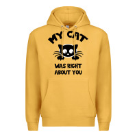 Mustard My Cat Was Right About You Premium Hoodie - Bettercallsaul