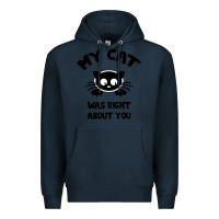 Navy My Cat Was Right About You Premium Hoodie - Bettercallsaul