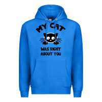 True Royal My Cat Was Right About You Premium Hoodie - Bettercallsaul