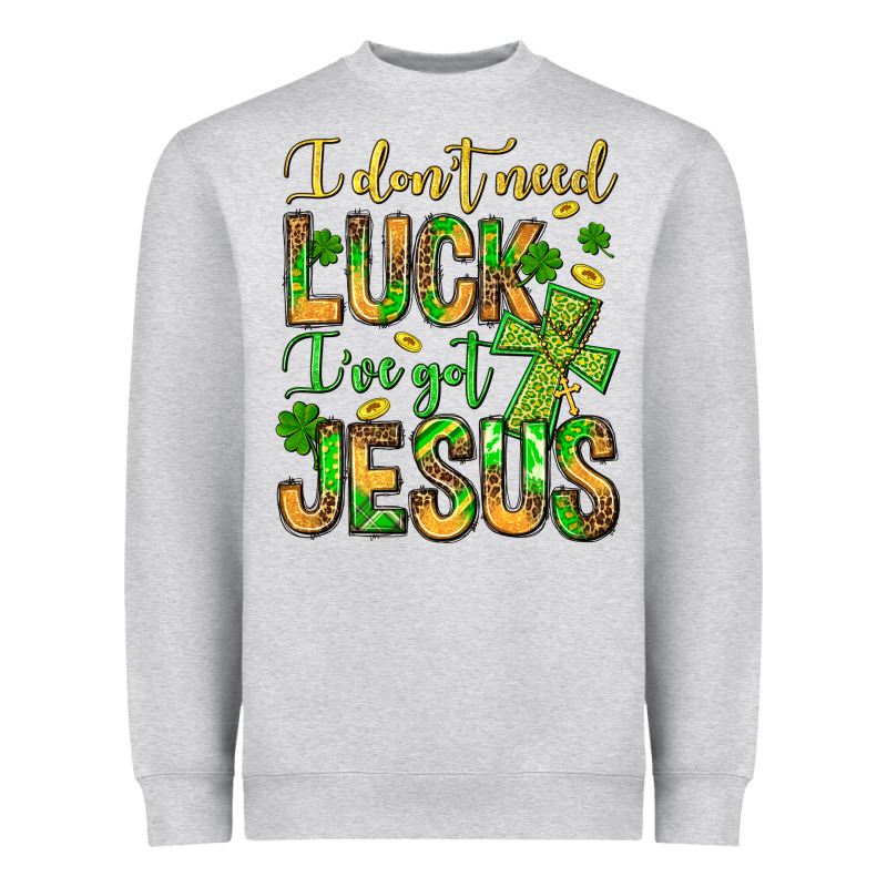 I Don't Need Luck I've Got Jesus Heavyweight Sweatshirt by Jasminsmagicworld | Teevron
