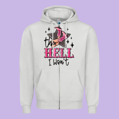 The Hell I Wont Cowgirl Zipper Hoodie Designed By Maliassmallbusiness