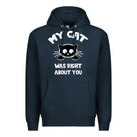 Navy My Cat Was Right About You Premium Hoodie - Bettercallsaul