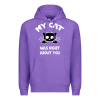 Purple My Cat Was Right About You Premium Hoodie - Bettercallsaul
