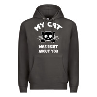 Smoke My Cat Was Right About You Premium Hoodie - Bettercallsaul