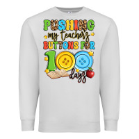 Dove Grey pushing my teacher's buttons for 100 days Premium Sweatshirt - Artiststas