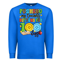 True Royal pushing my teacher's buttons for 100 days Premium Sweatshirt - Artiststas