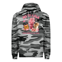 Slate Camo were girls of course we need three drinks at all t Premium Hoodie - JahusDesignShop