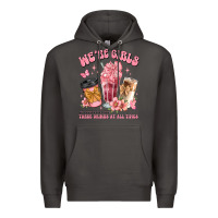 Smoke were girls of course we need three drinks at all t Premium Hoodie - JahusDesignShop