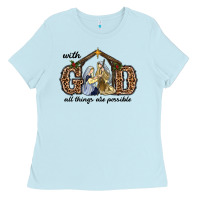 Baby Blue With God All Things Are Possible Ladies Tee - RanaPortraitStore