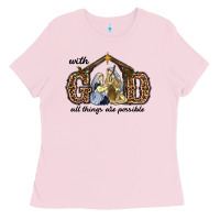 Bubblegum Pink With God All Things Are Possible Ladies Tee - RanaPortraitStore