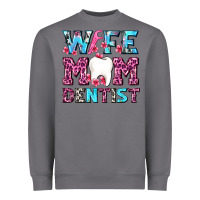 Storm Wife Mom Dentist With Tooth And Floss Heavyweight Sweatshirt - AdoDesignShop