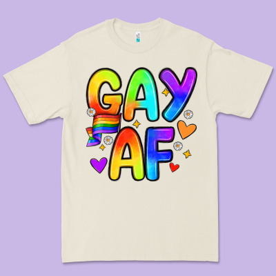 Gay Af Premium Tee Designed By Zillion Design Studio
