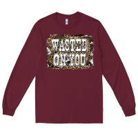 Burgundy Western Wasted On You Background Long Sleeve Tee - LillyAllenDesigns