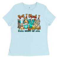 Baby Blue But i think i love Fall most of all gnome Ladies Tee - RanaPortraitStore