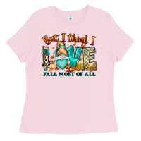 Bubblegum Pink But i think i love Fall most of all gnome Ladies Tee - RanaPortraitStore