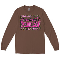 Chestnut Western Somebody's Problem Long Sleeve Tee - LillyAllenDesigns