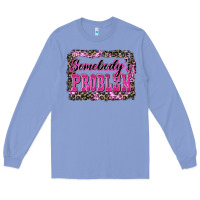 Colony Blue Western Somebody's Problem Long Sleeve Tee - LillyAllenDesigns