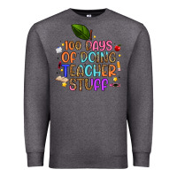 Charcoal Heather 100 days of doing teacher stuff Premium Sweatshirt - Artiststas
