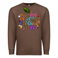 Chestnut 100 days of doing teacher stuff Premium Sweatshirt - Artiststas