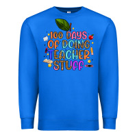 True Royal 100 days of doing teacher stuff Premium Sweatshirt - Artiststas