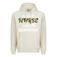 Oatmeal Heather My Favorite Nurse Calls Me Grandma Premium Hoodie - Bettercallsaul