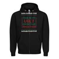 Black this is my ugly christmas Zipper Hoodie - MaliasSmallBusiness