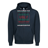 Navy this is my ugly christmas Zipper Hoodie - MaliasSmallBusiness