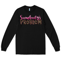 Black Western Somebody's Problem Long Sleeve Tee - LillyAllenDesigns
