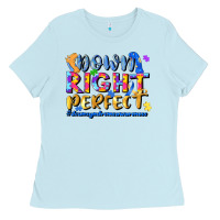 Baby Blue down right perfect Ladies Tee - JahusDesignShop