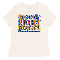 Bone down right perfect Ladies Tee - JahusDesignShop