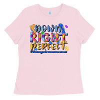 Bubblegum Pink down right perfect Ladies Tee - JahusDesignShop