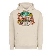 Pigment French Oak crazy grateful thankful Urban Hoodie - CowGirlArtShop