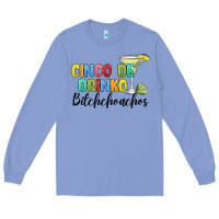 Colony Blue cinco de drinko bitchchoahos Long Sleeve Tee - JahusDesignShop