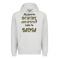 Dove Grey My Favorite Dental Assistant Calls Me Mom Premium Hoodie - Bettercallsaul
