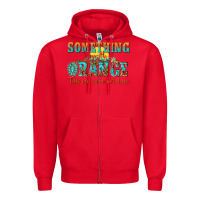 Red something in the orange tells me were not done Zipper Hoodie - NancyCooperArtShop