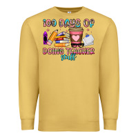 Antique Gold 100 days of doing teacher stuff Premium Sweatshirt - Artiststas
