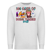 Oatmeal Heather 100 days of doing teacher stuff Premium Sweatshirt - Artiststas