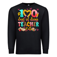 Black 100 days of doing teacher stuff Premium Sweatshirt - Artiststas