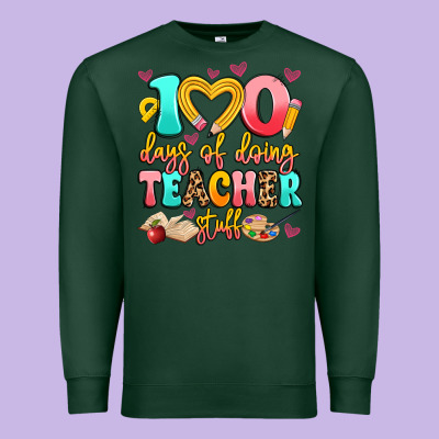 100 Days Of Doing Teacher Stuff Premium Sweatshirt Designed By Artiststas
