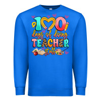 True Royal 100 days of doing teacher stuff Premium Sweatshirt - Artiststas