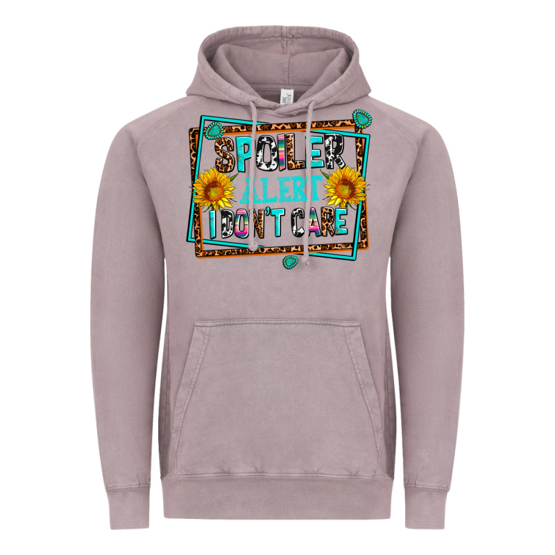 Spoiler Alert I Dont Care Vintage Hoodie by AdoDesignShop | Teevron