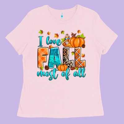 Ladies Tee I love Fall most of all