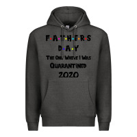 Charcoal Heather Father s Day The One Where I Was Quarantined 2020 Premium Hoodie - Bettercallsaul