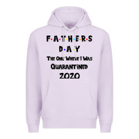 Lilac Father s Day The One Where I Was Quarantined 2020 Premium Hoodie - Bettercallsaul