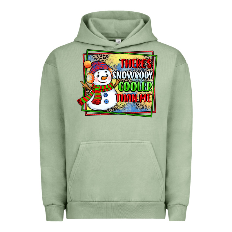 Theres Snowbody Cooler Than Me Urban Hoodie by CowGirlArtShop | Teevron