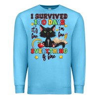 Ocean Blue i survived 100 days it's fine i'm fine Premium Sweatshirt - Artiststas