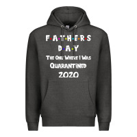 Charcoal Heather Father s Day The One Where I Was Quarantined 2020 Premium Hoodie - Bettercallsaul