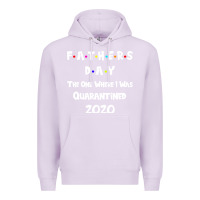 Lilac Father s Day The One Where I Was Quarantined 2020 Premium Hoodie - Bettercallsaul
